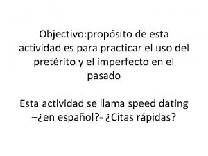 Objectivo propsito de esta actividad es para practicar