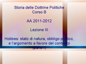 Storia delle Dottrine Politiche Corso B AA 2011