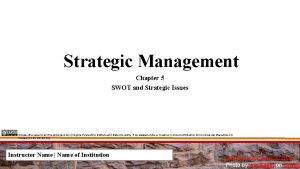 Strategic Management Chapter 5 SWOT and Strategic Issues