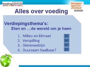 Alles over voeding Verdiepingsthemas Eten en de wereld