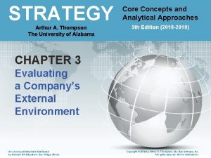 STRATEGY Core Concepts and Approaches Concepts Analytical and