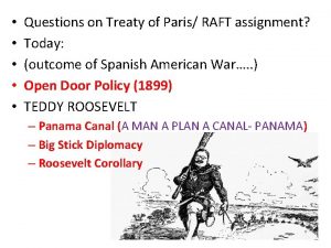 Questions on Treaty of Paris RAFT assignment Today