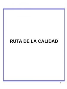 RUTA DE LA CALIDAD 1 Las 7 Herramientas