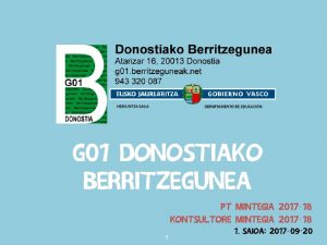 G 01 DONOSTIAKO BERRITZEGUNEA PT mintegia 2017 18