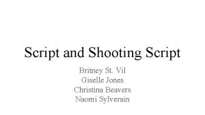 Script and Shooting Script Britney St Vil Giselle