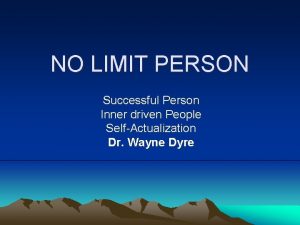 NO LIMIT PERSON Successful Person Inner driven People