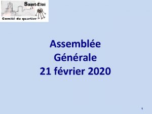 Assemble Gnrale 21 fvrier 2020 1 ORDRE DU