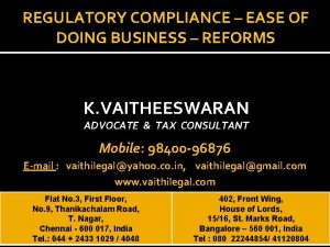 REGULATORY COMPLIANCE EASE OF DOING BUSINESS REFORMS K