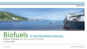 Biofuels in the Maritime Industry Maritime Forecast to