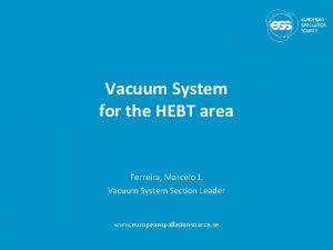 Vacuum System for the HEBT area Ferreira Marcelo