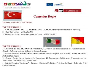 Comenius Regio Partners ANKARA PALERMO PARTNER REGIO 1