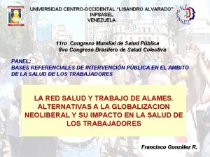 UNIVERSIDAD CENTROOCCIDENTAL LISANDRO ALVARADO INPSASEL VENEZUELA 11 ro