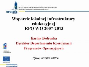 Wsparcie lokalnej infrastruktury edukacyjnej RPO WO 2007 2013