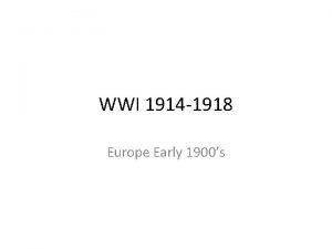 WWI 1914 1918 Europe Early 1900s Great Powers