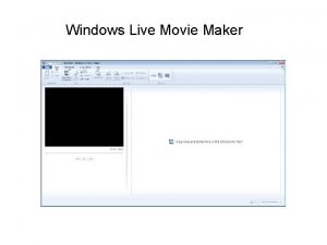 Windows Live Movie Maker Add Videos and Photos