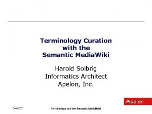 Terminology Curation with the Semantic Media Wiki Harold