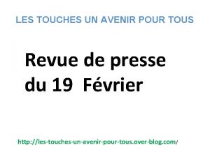 LES TOUCHES UN AVENIR POUR TOUS Revue de