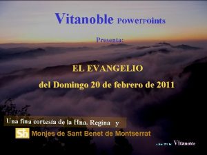 Vitanoble Power Points Presenta EL EVANGELIO del Domingo