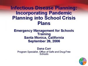 Infectious Disease Planning Incorporating Pandemic Planning into School