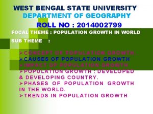 WEST BENGAL STATE UNIVERSITY DEPARTMENT OF GEOGRAPHY ROLL