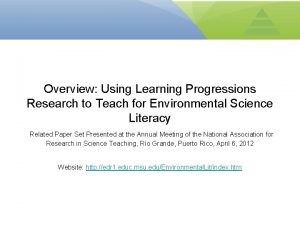 Overview Using Learning Progressions Research to Teach for