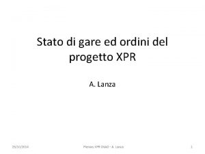 Stato di gare ed ordini del progetto XPR