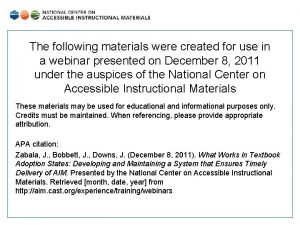 The following materials were created for use in