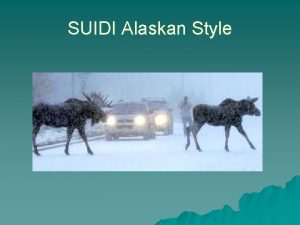 SUIDI Alaskan Style Sudden Unexplained Infant Death Investigation