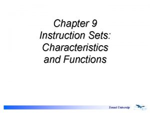 Chapter 9 Instruction Sets Characteristics and Functions Yonsei