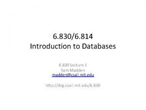6 8306 814 Introduction to Databases 6 830