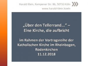 Harald Klein Kempener Str 86 50733 Kln www