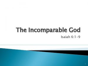 The Incomparable God Isaiah 6 1 9 1