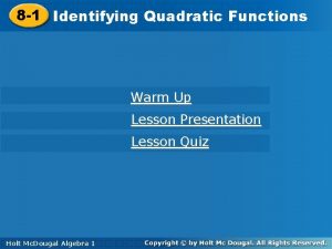 8 1 Identifying Quadratic Functions Warm Up Lesson