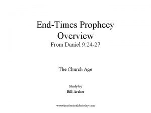 EndTimes Prophecy Overview From Daniel 9 24 27