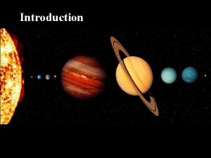 Introduction Inner Terrestrial Planets The 8 Planets Planets