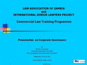 LAW ASSOCIATION OF ZAMBIA and INTERNATIONAL SENIOR LAWYERS