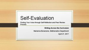 SelfEvaluation Finding Your Voice through SelfReflection and Peer