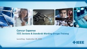 Concur Expense IEEE Sections Standards Working Groups Training