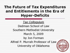 The Future of Tax Expenditures and Entitlements in