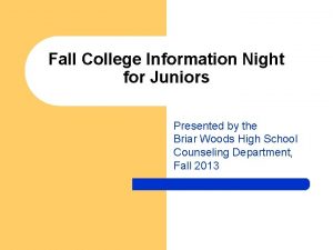 Fall College Information Night for Juniors Presented by