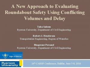 A New Approach to Evaluating Roundabout Safety Using