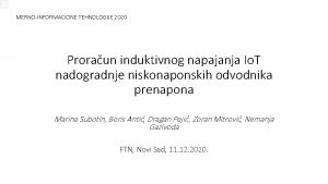 MERNOINFORMACIONE TEHNOLOGIJE 2020 Proraun induktivnog napajanja Io T