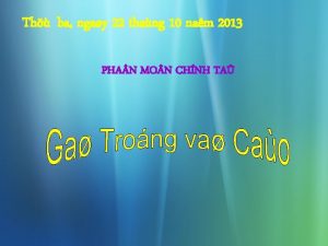 Th ba ngay 22 thang 10 nam 2013