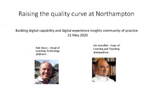 Raising the quality curve at Northampton Building digital