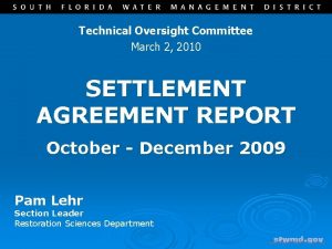 Technical Oversight Committee March 2 2010 SETTLEMENT AGREEMENT