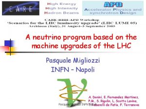 A neutrino program based on the machine upgrades
