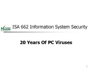 ISA 662 Information System Security 20 Years Of