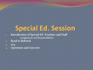 1 Special Ed Session Introduction of Special Ed