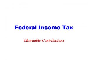 Federal Income Tax Charitable Contributions Itemized Deductions Medical