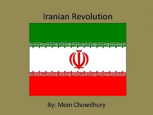 Iranian Revolution By Moin Chowdhury Cause To fight